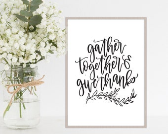 Fall Printables fall print printable wall art fall quotes thanksgiving print Fall Quote Print Gather together and Give Thanks Autumn Print