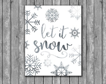 Christmas printable let it snow christmas print printable wall art christmas decor holiday print decoration calligraphy silver and white art