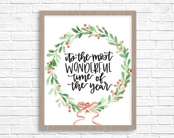 Its the Most Wonderful Time of the Year Christmas Print printable wall art holiday decor Christmas Carol Handlettered Art Printable Art