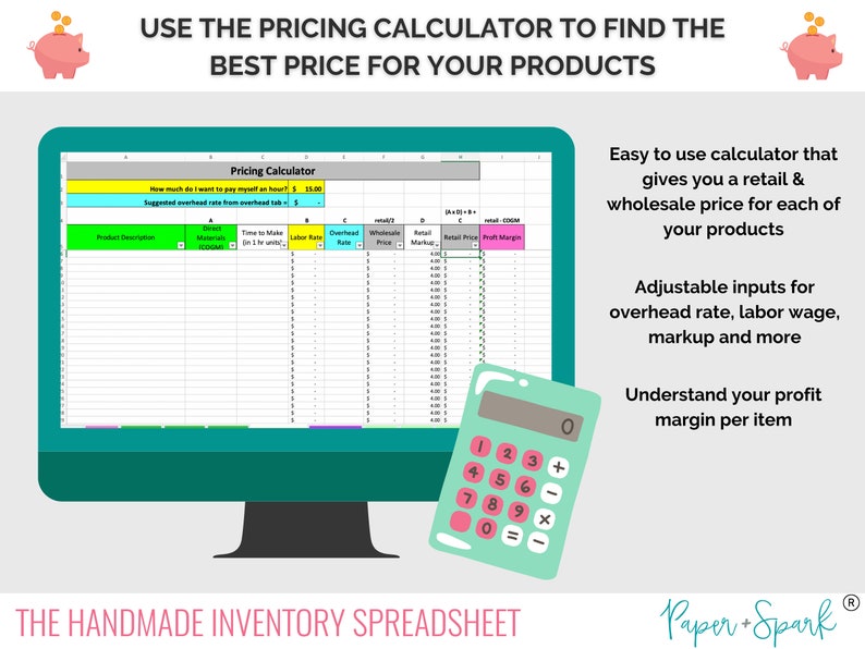 May include: A computer screen displaying a spreadsheet with a pricing calculator for handmade products. The spreadsheet has columns for product description, direct materials, time to make, labor rate, overhead rate, wholesale price, retail price, and profit margin. The spreadsheet is labeled "Pricing Calculator". A calculator is shown below the computer screen.
