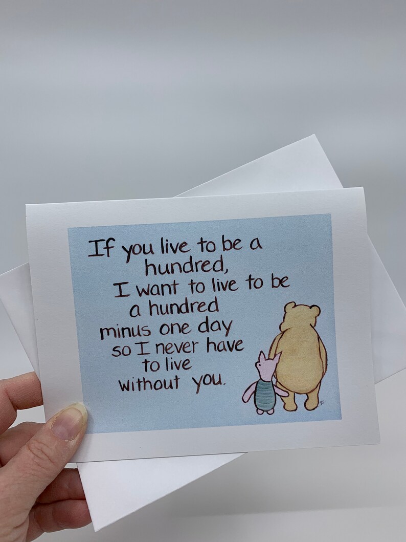 Pooh Anniversary Card Winnie the Pooh If You Live to Be 100 Etsy