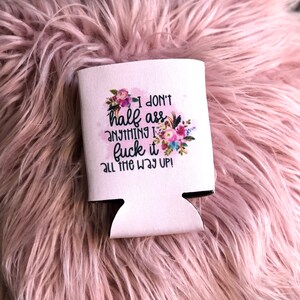 Funny Quote Can Cooler: Summer Drink Accessory