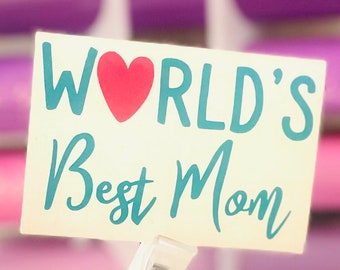 Worlds Best Mom Decal, Heart Accent