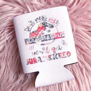Don’t mess with Mamasaurus/Light Pink/Sassy Summer/Can Cooler