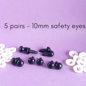 May include: Five pairs of 10mm black plastic safety eyes with ten white plastic washers.  5 pairs - 10mm safety eyes
