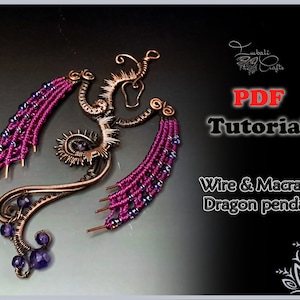 PDF tutorial -  Dragon pendant - macrame & wire pattern - necklace tutorial - dragon necklace