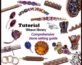 TUTORIAL - Weave library and faceted stone & cab setting techniques - wire wrap tutorial - DIY jewellery