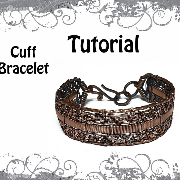 TUTORIAL - Cuff Bracelet - wire wrap bracelet tutorial - DIY jewellery - men's or ladies cuff bracelet tutorial