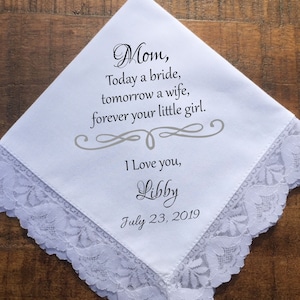 Bride to Mother handkerchief, Mother of the Bride gift, Wedding handkerchief for Mom, gift from bride to parent PRINTED handkerchief (H 023)