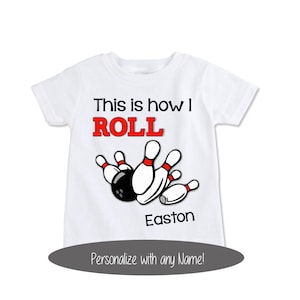Bowling shirt, Bowling Party, This is How I Roll Bowling theme party shirt, Bowling Gift, Custom Name Girls, boys, toddler gift, (EX 252)