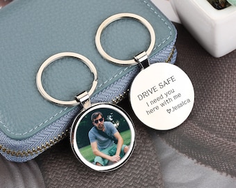 Drive Safe Keychain For Boyfriend, Personalized Photo Keychain, Anniversary Gift For Him, Birthday Gift, Christmas Gift, Valentine Day Gfit