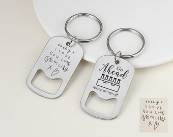 Personalized Actual Handwriting Bottle Opener Custom signature Beer Bottle Opener Fathers Day Gift Dad Gift Keychain Gift For Him