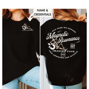 mri sweatshirt, mri tech gift, mri technologist, mri shirt, personalized mri gift