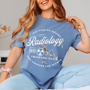Radiology Shirt Comfort Colors Xray Shirt Wilhelm Roentgen Shirt CT Technologist Shirt Rad Tech Week Gift Rad Tech Shirt CT Tech Shirt X-ray