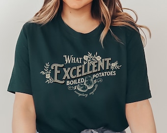 Excelentes patatas hervidas Camiseta Orgullo y prejuicio Regalos de Jane Austen Camiseta Pemberley Camiseta divertida de Mr Collins Regalos de Booknerd Bookish Mr Darcy