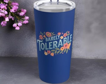 Barely Tolerable Tumbler Jane Austen Gifts Pride and Prejudice Wedding Gift Pride Prejudice Mug What Excellent Boiled Potatoes Mug Mr Darcy