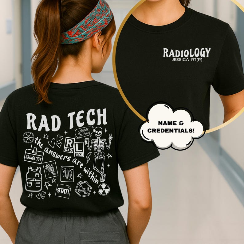May include: Black t-shirt with white text and graphics for a radiology technician. The back of the shirt says "RAD TECH" with medical-themed illustrations. The front of the shirt has "RADIOLOGY" and the name "JESSICA RT(R)".
