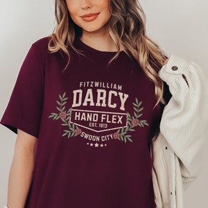 Fitzwilliam Darcy Shirt Fitzwilliam Darcy Hand Flex Tshirt Pride and Prejudice T-shirt Mr Darcy Shirt Jane Austen Gift Darcy Gift Booknerd