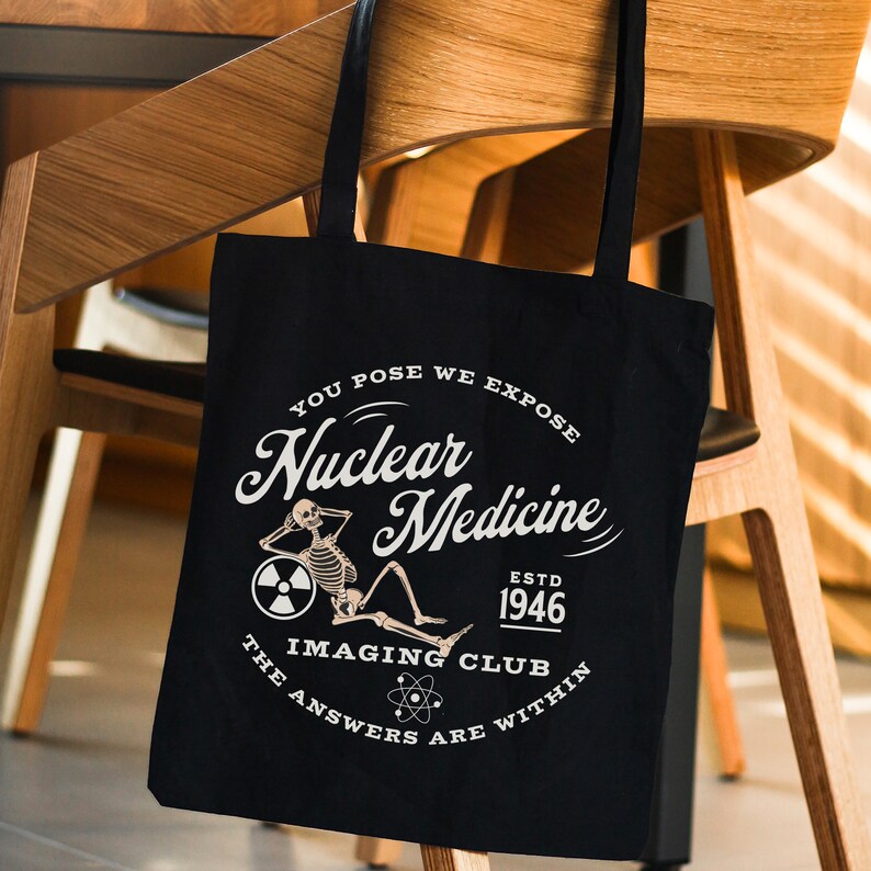 Nuc Med Technologist Bag Nuclear Medicine Week Tote Bag Nuc Med Tech