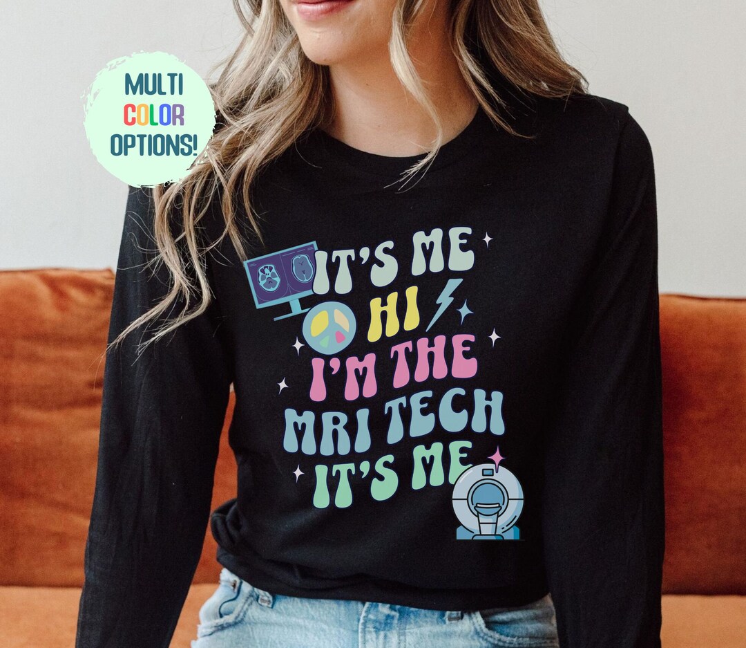 MRI Shirt MRI Gift MRI Tech Long Sleeve T Shirt Mri Scan Etsy