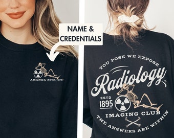 Radiology Sweatshirt Rad Tech Sweatshirt Xray Tech Sweatshirt CT Tech Sweater Xray Tech Sweater Xray Technologist Gift Rad Tech Week Gifts