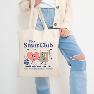 Smut Book Club Tote Bag Smutty Reader Gift Hot Girls Read Smut Reader Merch Bookish Things Smut Lover Romantasy Booklover Gift Booknerd Bag