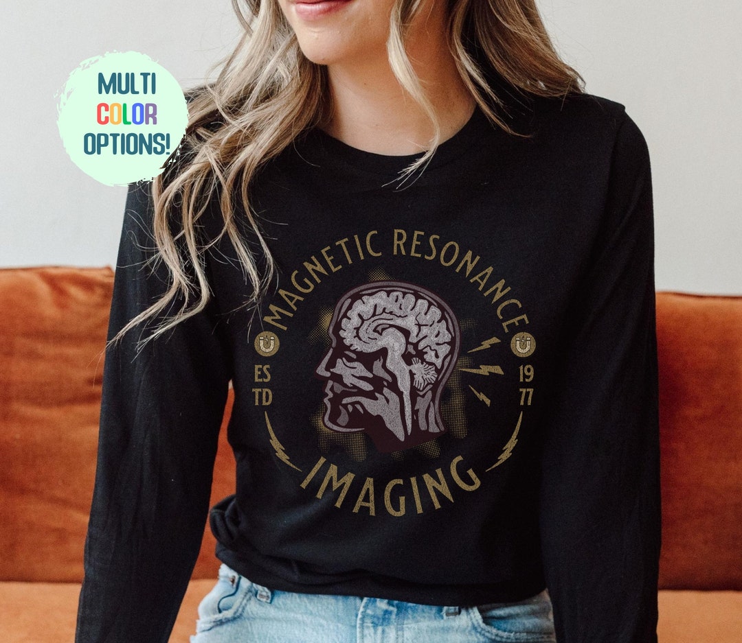 MRI Shirt MRI Gift MRI Tech Long Sleeve T Shirt Mri Scan Tshirt
