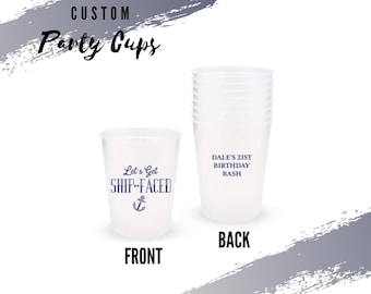 Personalized Party Cups - Let&#39;s Get Ship-Faced - Set of 8 Custom Party Cups - Nautical Theme - 21st Birthday - Bachelorette Party Cups