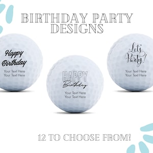 Custom Birthday Party Golf Balls - 12 Designs to Choose From - Personalized Golf Balls - Custom Birthday Party Favor - Golf Lover Birthday