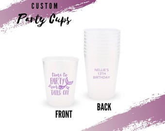 Custom Party Cups - Mermaid Theme - Time to Party Our Tails Off - 8 Personalized Party Cups - Under the Sea - Her Birthday - Girl&#39;s Birthday