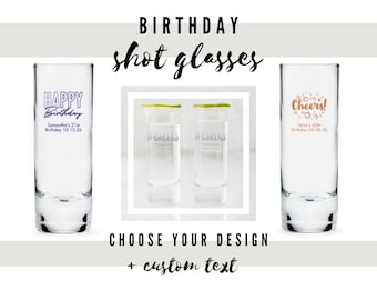 Custom Birthday Party Tall Shot Glasses - 12 Designs to Choose From - Personalized Shots - Custom Birthday Party Favor - Happy Birthday Shot