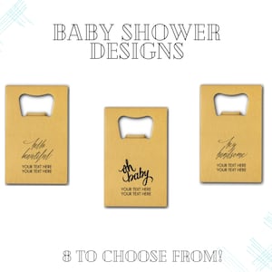 Custom Baby Shower Metal  Bottle Openers - Gold - 8 Designs to Pick From - Custom Baby Shower Favor - Useful Shower Favor - Gender Reveal