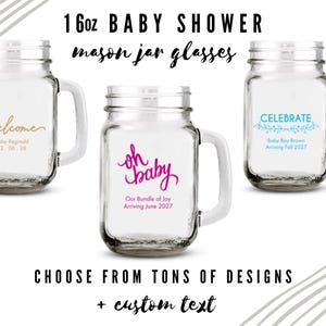 Custom Baby Shower Mason Jar Drinking Glasses - 8 Designs to Choose From - Personalized Mug - Custom Baby Shower Favor - Useful Favor
