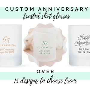 Custom Anniversary Frosted Shot Glasses - 21 Designs to Choose From - Personalized Shot Glass - Custom Anniversary Party Favor - Milestone