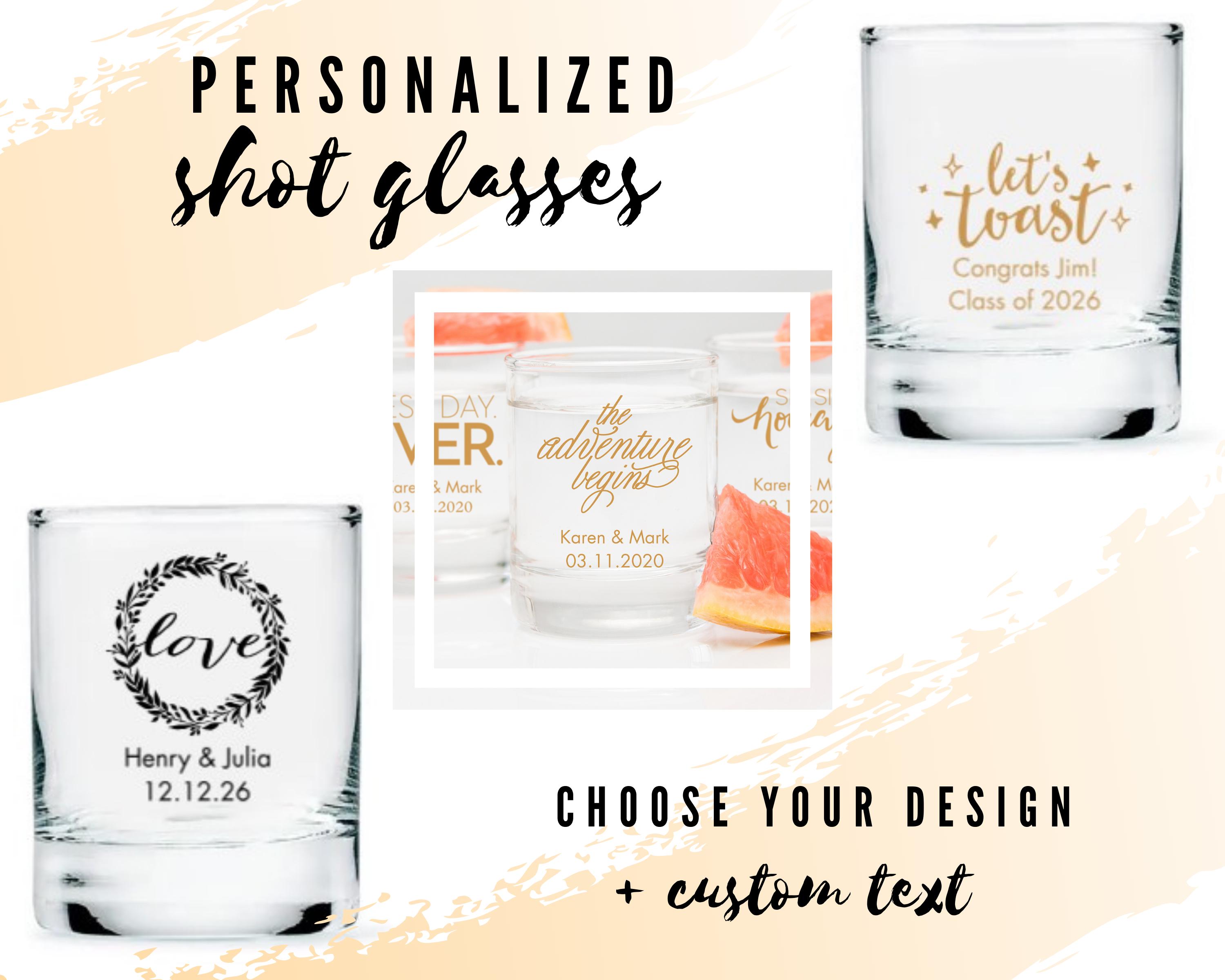 Personalized Shot Glasses - Custom Shot Glasses - Personalized Glassware - Wedding Shot Glass - Birthday Shot Glass - Bridal Shower Favor