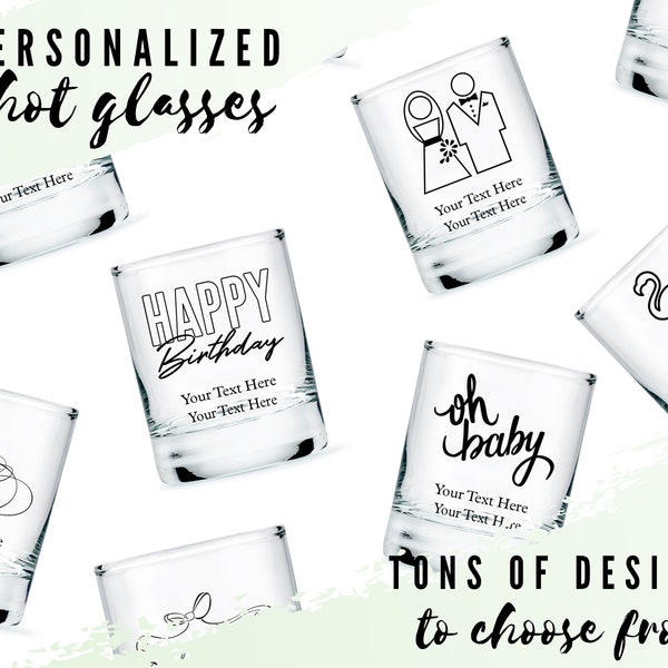 Personalized Shot Glasses - Custom Shot Glasses - Personalized Glassware - Wedding Shot Glass - Birthday Shot Glass - Bridal Shower Favor