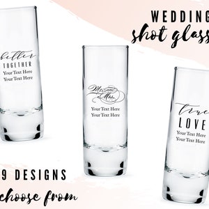 Custom Wedding Favor Shot Glasses - 49 Designs to Choose From - Personalized Tall Shot - Custom Unique Wedding Favor - Wedding Reception