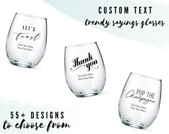 Custom Trendy Saying Small Stemless Wine Glasses - 57 Designs to Choose From - Useful Party Favor - Wedding Guest Favor - Birthday Party