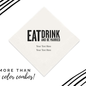 Eat Drink And Be Married Napkins - Paper Wedding Napkins - Custom Wedding Napkins in 50 Pack - Printed Napkin - Wedding Napkin - Reception