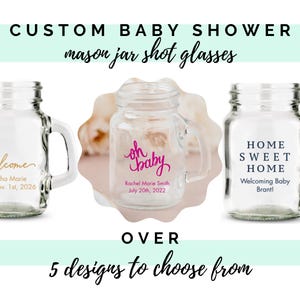 Custom Baby Shower Mason Jar Shot Glasses - 8 Designs to Choose From - Personalized Shot Glasses - Custom Baby Shower Favor - Useful Favor