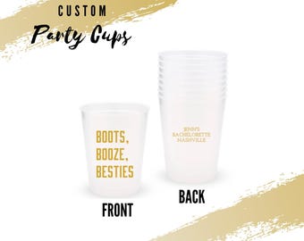 Personalized Party Cups - Boots, Booze, Besties - Set of 8 Custom Party Cups - Western Birthday - Cowgirl Birthday - Nashville Bachelorette
