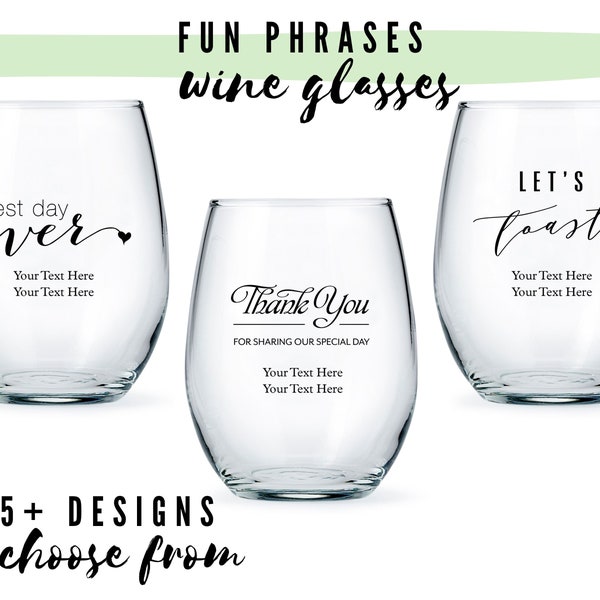 Custom Fun Sayings Large Stemless Wine Glasses - 57 Designs to Pick From - Useful Party Favor - Wedding Guest Favor - Birthday Party Favor