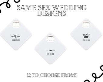 Custom Same Sex Wedding or Engagement Coasters with Bottle Opener Built-In - 12 Designs to Choose From - LGBTQ Wedding - Gay Wedding