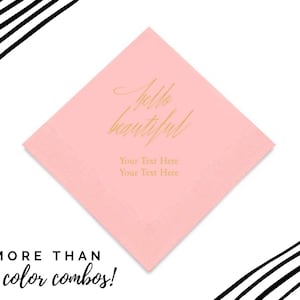 Hello Beautiful Paper Napkins in Set of 50 - Baby Shower Napkins - Personalized Napkins - Bridal Shower Supplies - Her Birthday Party Napkin