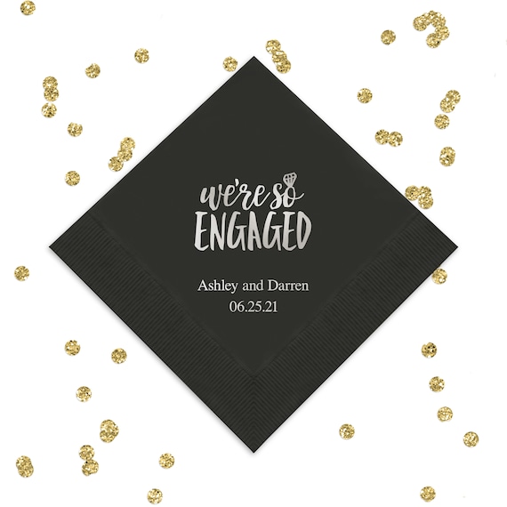 We're So Engaged Personalized Napkins - Custom Engagement Party Napkins - Engagement Announcement - Set of 50 Cocktail or Luncheon Napkins