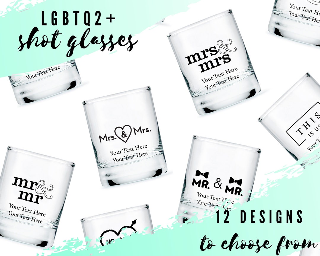 Custom Same Sex Wedding or Engagement Shot Glasses 12 Designs to Choose