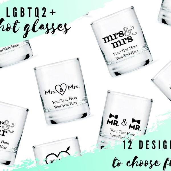 Custom Same Sex Wedding or Engagement Shot Glasses - 12 Designs to Choose From - Gay Shot Glass - LGBTQ Wedding - Mr and Mr - Mrs and Mrs