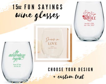 Custom Fun Sayings Large Stemless Wine Glasses - 57 Designs to Pick From - Useful Party Favor - Wedding Guest Favor - Birthday Party Favor