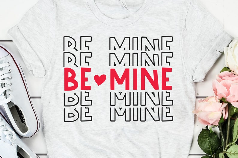 Be Mine Valentine's Day SVG PNG DXF Cut File Instant | Etsy