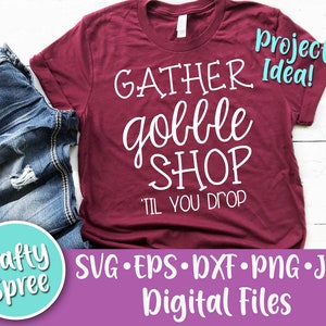 Gather Gobble Shop Til You Drop SVG PNG DXF Klippfil Direktnedladdningsbar fil